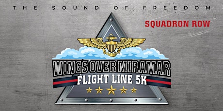 Squadron Row - Wings Over Miramar Flight Line 5k tickets