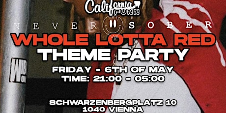 WHOLE LOTTA RED MOSHPIT SEASON THEME PARTY WITH NEVER SOBER primary image