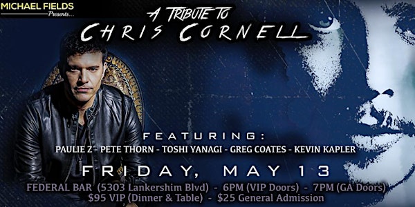 A Tribute To Chris Cornell featuring Paulie Z