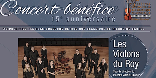 Concert Bénéfice - Festival-Concours de Musique Classique de Pierre-De Saur...