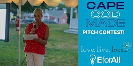 Cape Cod Made Pitch Contest tickets