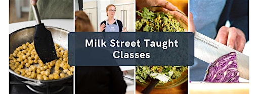 Imagen de colección para Milk Street-Taught Classes