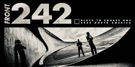 Front 242 at Respectable Street 35th Anniversary Block Party tickets