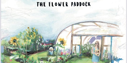 The Flower Paddock Open day - come and enjoy a tour of the paddock!