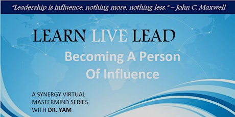 Becoming a Person of Influence Mastermind with Dr. Yam - 4 Weeks - Spring