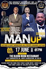 Man Up Father's Day Weekend All White Dinner Affair tickets