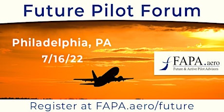 FAPA Future Pilot Forum, Philadelphia, Pennsylvania, July 16, 2022 tickets