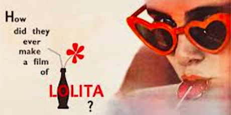 New Plaza Cinema Classic Talk Back: "Lolita" (1962) a  Stanley Kubrick film Tickets