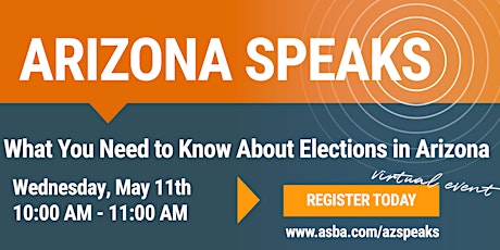 Hauptbild für Arizona Speaks: What You Need to Know  About Elections in Arizona