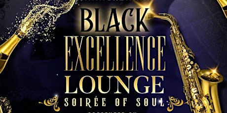 The Black Excellence Lounge, Soirée of Soul tickets