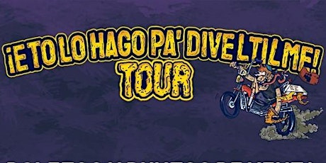 Imagen principal de ¡ETO LO HAGO PA'DIVELTILME! TOUR