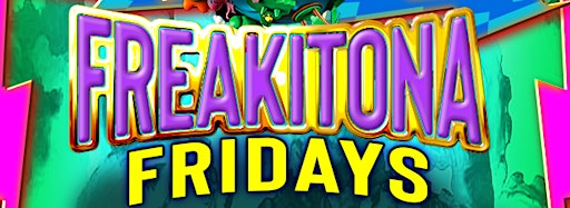 Samlingsbild för FreakiTona Friday’s @ Stereo Nightclub