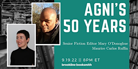 AGNI's 50 Years: Sr Fiction Editor Mary O’Donoghue w/ Maurice Carlos Ruffin