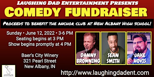 Comedy Fundraiser to Benefit The Anchor Club in New Albany.  June 12, 2022!