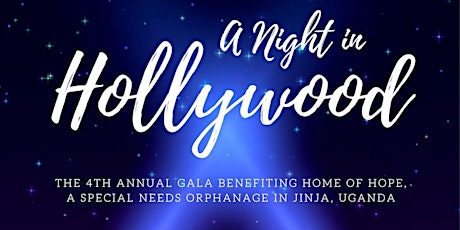 Our Hope International's 4th Annual "A Night in Hollywood" Gala tickets