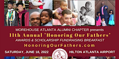 11th Annual "Honoring Our Fathers" Breakfast - Morehouse College Fundraiser tickets
