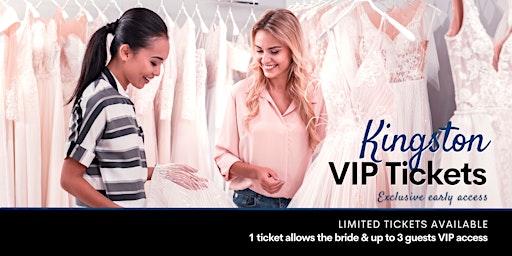 Kingston Pop Up Wedding Dress Sale VIP Early Access