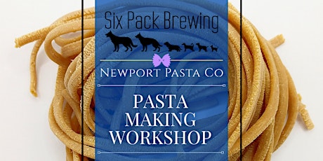 Pasta Making Workshop (Six Pack Brewing) tickets