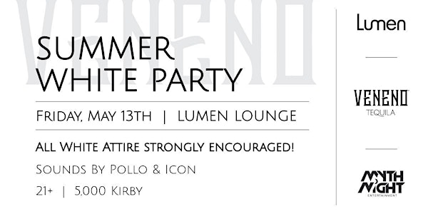 Veneno Summer White Party at Lumen