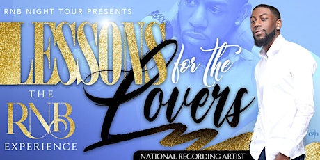 Lessons For The Lovers RNB Experience tickets