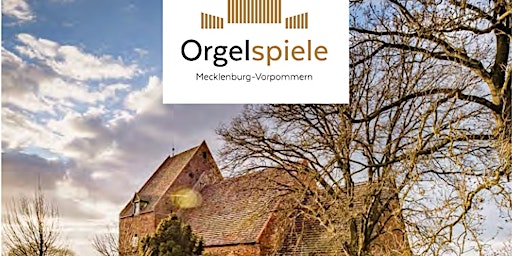 Orgelspiele Mecklenburg-Vorpommern