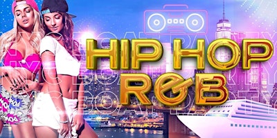 NYC HIP HOP BOAT PARTY CRUISE | New York City Boat