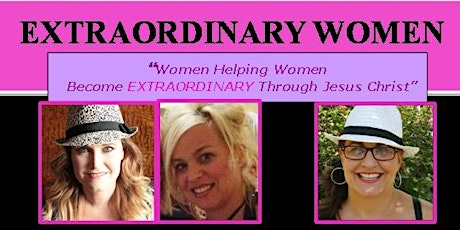 Extraordinary Women Conference "I CHOOSE JOY AND LOVE!" primary image