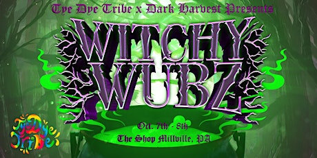 Witchy Wubz Music & Arts Festival 2022 tickets