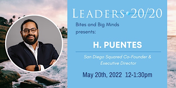 May Bites & Big Minds with H. Puentes