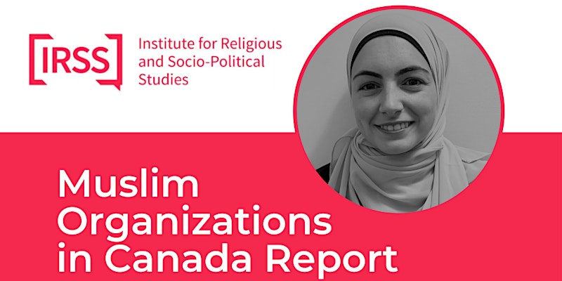 Muslim Organizations in Canada Report & Policy Discussion
