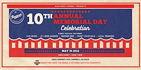 Bastards Downey 10th Annual Memorial Day Celebration! tickets