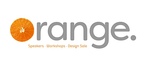 Orange. Student-led Design Conference primary image