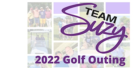 Team Suzy 2022 Golf Outing tickets
