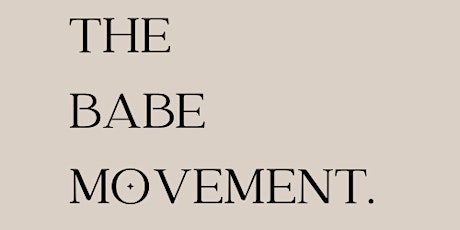 The Babe Movement tickets