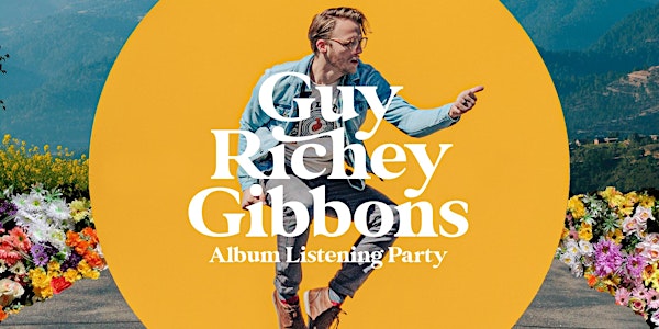 Guy Richey Gibbons' Debut Album Listening Party