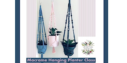 Macrame Hanging Planter Class