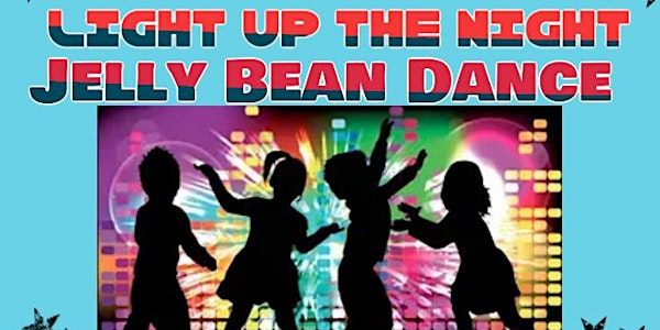Light Up The Night Jelly Bean Dance
