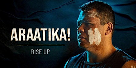 Araatika: Rise Up! Documentary Screening tickets