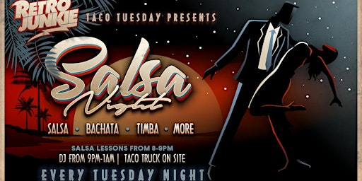 Salsa Tuesdays @ Retro Junkie! $10 All Night! Starts @ 7pm primary image
