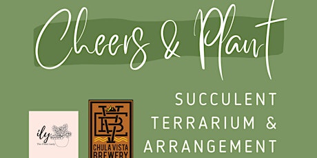 Cheers & Plant! DIY Succulent Arrangement Workshop tickets