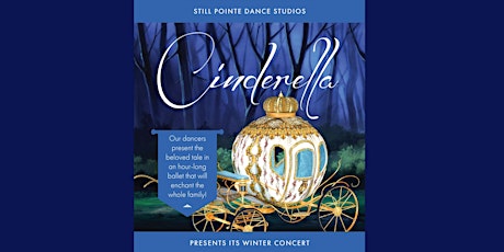 Still Pointe presents its Winter Concert 2017    ~  Cinderella primary image
