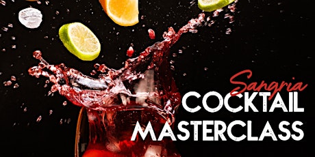 Complimentary Sangria Masterclass tickets