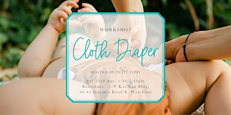 April Cloth Diaper Workshop | Petit Tippi