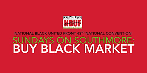 NBUF 43rd National Convention SUNDAYS ON SOUTHMORE: Buy Black Market