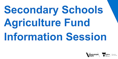 Secondary Schools Agriculture Fund - Information Session 2 tickets