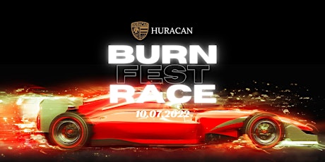 BURNRACE Fest® - Huracan Cars tickets