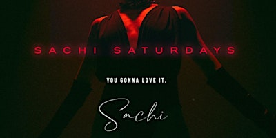Imagen principal de Sachi Saturdays! At Sachi Nightclub