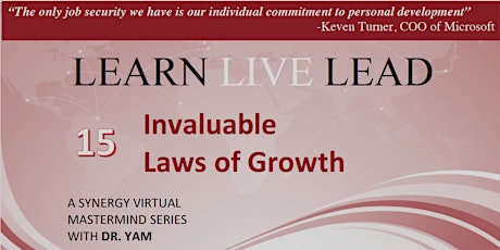 15 Invaluable Laws of Growth with Dr. Yam - 5 Weeks - Spring