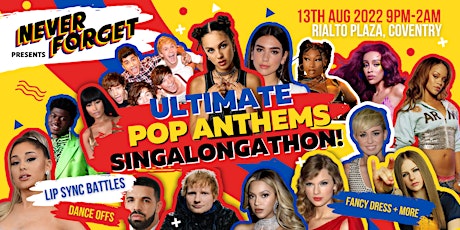 Never Forget - Ultimate Pop Anthems Singalonathon tickets