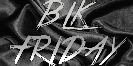 BLKLST Presents: BLK FRIDAY  primary image